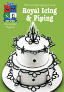 Royal icing and piping workbook for.diploma